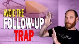 Avoid The Follow-Up Trap | Sales Training with Jason Cutter