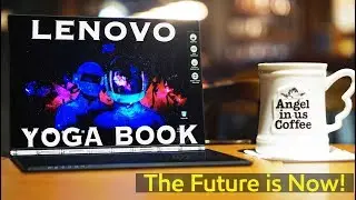 Lenovo Yoga Book Windows : The future is now