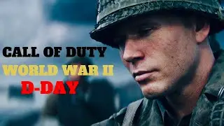 Call of Duty World War II Part 1 Walkthrough &ndash; D-Day (Operation Neptune)