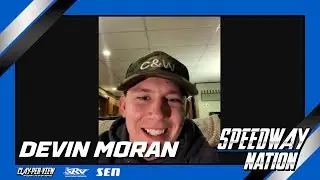 Devin Moran Interview | SEN Speedway Nation