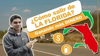 Cómo salir de la #Florida en tu negocio de camiones en Estados Unidos. Genera más ganancias