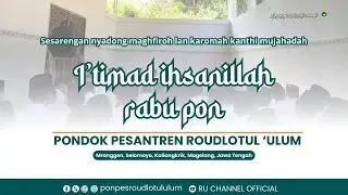 MUJAHADAH I'TIMAD IHSANILLAH