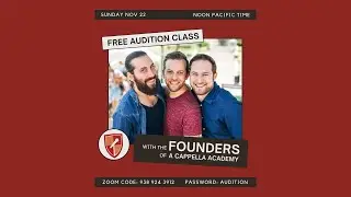 Audition Class with A Cappella Academy Founders