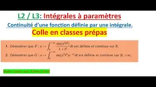 Continuité d'une fonction définie par une intégrale avec rappels de cours.