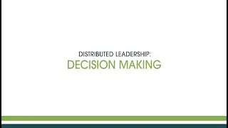 Case Studies in Distributed Leadership: Decision Making