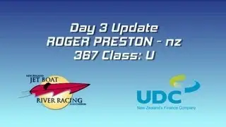 Day 3 Update Roger Preston