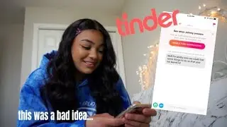 READING MY TINDER MESSAGES