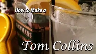 How to make a Tom Collins - Savored, not Slurped