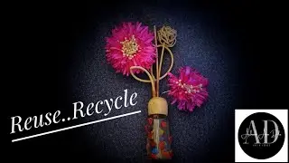 Home Decor with Old Reed Diffuser Bottle and Ribbon Flower. Ribbon Flower Making| DIY|  Oct10, 2022