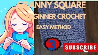 BEGINNERS FRIENDLY CROCHET GRANNY SQUARE  EASY ,INTERMEDIATE .AND ADVNACED LEVEAL STEPS BY STEPSs10