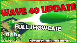 WAVE 40 IS HERE? | Toy Defense