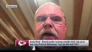 Andy Reid explains why he's against fourth-and-15 alternative to onside kick