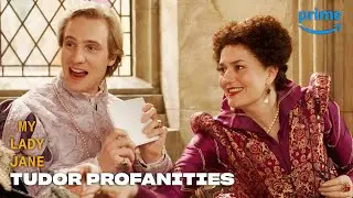The My Lady Jane Cast Plays a Guessing Game: Tudor Profanities | Prime Video
