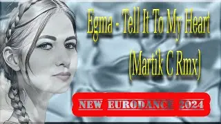 💯Egma - Tell It To My Heart (Martik C Rmx)💯