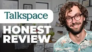 Talkspace Honest Review - Watch Before Using