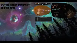 I'm mean, almost die, fall inside the ash twin project, get a wrong entrance, and change the ending