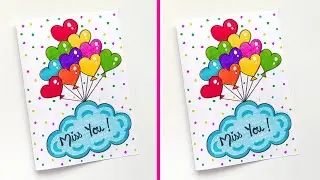 😢 Miss You Card Ideas 😢 | Easy & Cute Miss You card for Teachers| Easy DIY White Page Miss You Card