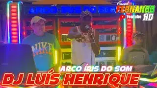 RADIOLA ARCO ÍRIS DO SOM POV. OLHO D’GUA DOS GOMES DJ LUIS HENRIQUE SHOW DE EXCLUSIVIDADES