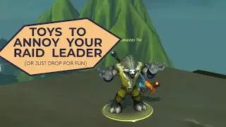Забавные игрушки для использования в World of Warcraft и где их найти.