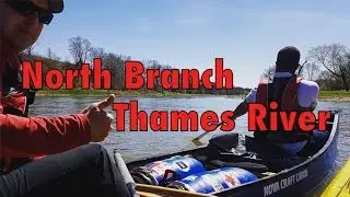 North Branch Thames River - Highway 7 to Rebecca Road Day-use UTRCA Parking Lot - April 23rd 2017