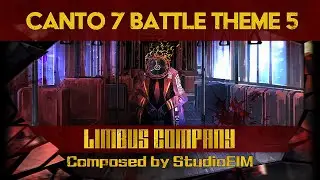 Limbus Company - Canto 7 Battle Theme 5
