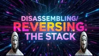 Disassembling/Reverse Engineering Course: intro to the stack