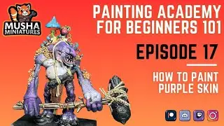 Paint Purple Skin on Troggoth: Wet on Wet Blending | Musha's Painting Academy #17