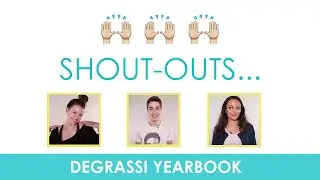 Degrassi Yearbook: Cast Shout-outs