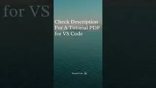 Tutorial PDF for Visual Studio Code|File Given In Description|Beyond's Code|