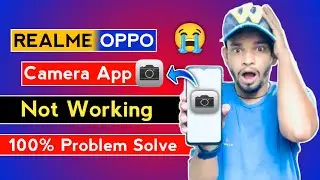 Realme Camera App Not Working | How To Solve Camera App Not Working In Realme Oppo