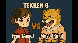 Tekken 8 Fran (Anna) vs Maso (King)