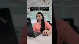 My mistakes as a Data Science beginner #datascience #dataanalyticscareer