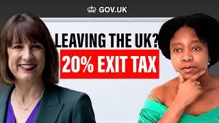 LEAVING THE UK? Pay 20% Exit Tax! (The Treasury wants a cut)