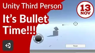 It's time to fire a bullet - Unity Third Person Character Controller Tutorial
