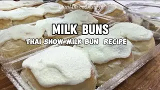 MILK BUNS recipe |  THAI VIRAL Snow Milk Buns how to make step by step