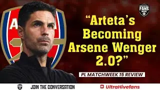 Arteta's Becoming Arsene Wenger 2.0 | Ibrahim (Man United fan) think so!