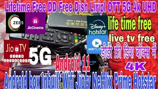 Lifetime Free DD Free Dish Liripl OTT 5G 4k UHD Android box Inbuilt Wifi Jiotv Netflix Prime Hotstar