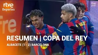 Resumen &Aacute;lbacete - Barcelona (1 - 2) | Copa del Rey 2025-26