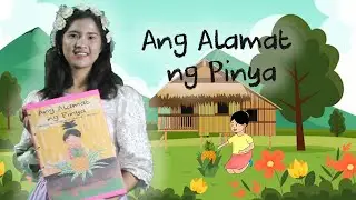ANG ALAMAT NG PINYA Muling Isinalaysay ni Joanne J. Soriano