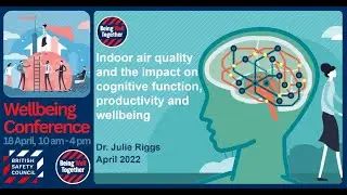 The impact of indoor air quality on occupants&rsquo; cognitive function, productivity and wellbeing
