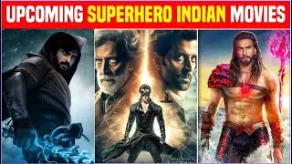 Top 10 Upcoming Indian Superhero Movies 2024-25 || 10 Biggest Upcoming Indian Superheroes Films List