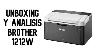 Unboxing impresora Laser Brother 1212w | ¿Realmente conviene?