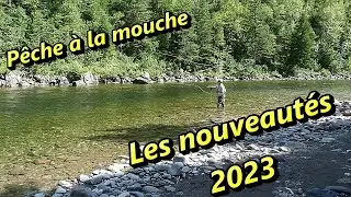 Nouveautés 2023 pour la pêche à la mouche