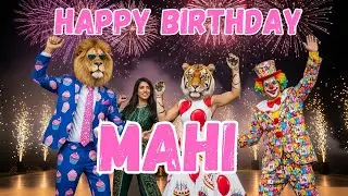 MAHI Happy Birthday Song - Happy Birthday to Mahi