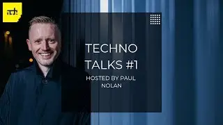 Techno Talks feat. UMEK & Christopher Coe, hosted by Paul Nolan