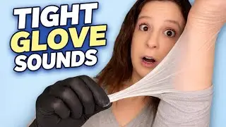 ASMR | Тест на растяжение медицинских перчаток размера XS, вызывающий самые приятные ощущения
