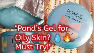 Pond&rsquo;s Hydra Light Gel Honest Review 💧 | Best Moisturizer for Oily Skin in India?