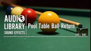 Pool Table Ball Return - Sound Effect