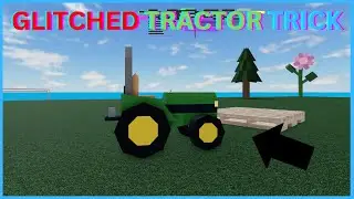 How to GLITCH the tractor in Fling Things and People