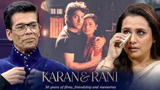 LIVE Celebrating Rani Mukerji&rsquo;s Fearless 30-Year Journey | A Special Conversation With Karan Johar